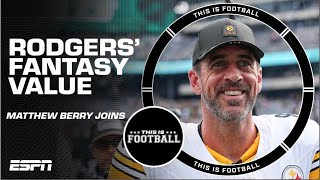 Why Matthew Berry is selling Aaron Rodgers in fantasy | This Is Football