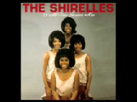 THE SHIRELLES- LOOK A HERE BABY - YouTube