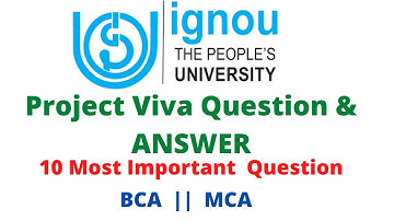 IGNOU  || Project Viva Question & ANSWER || 10 Most Important  Question || BCA | MCA