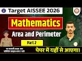 Sainik School Class 6 Maths🎯Area and Perimeter (Part 2) 🎯Sainik School Entrance Exam 2026