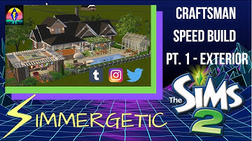 The Sims 2 SPEED BUILD - Craftsman Part 1 - (Exterior) PLUS... My Favorite Custom Content Build Sets