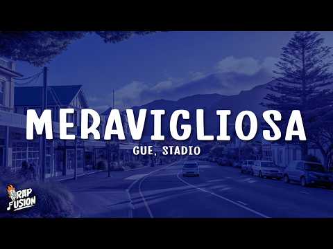 Guè, Stadio - Meravigliosa (Testo/Lyrics)