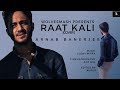 Raat kali cover  arnab banerjee  wolvesmash