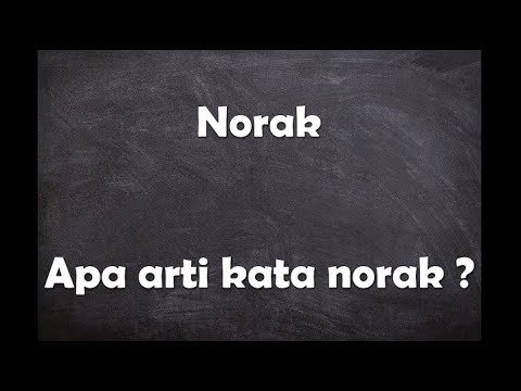 Video: Adakah maksud norak?