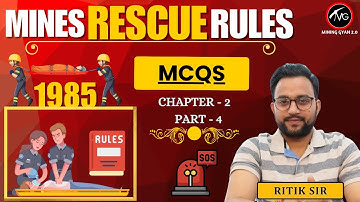 MINES RESCUE RULES 1985 MCQs |Chapter - 2| Part-4| Most Important Questions | Ritik Sir| Mining Gyan