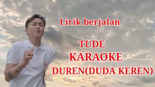 Lagu Bali tude duren( duda keren ) karaoke