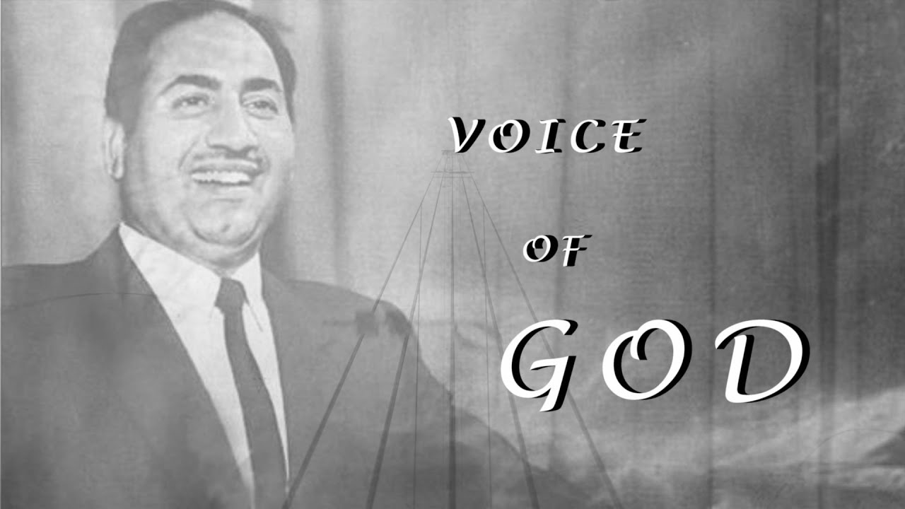 MOHAMMAD RAFI THE VOICE OF GOD