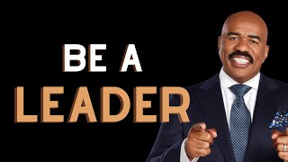 BE A LEADER | Motivation to Be a Boss In Your Life | Steve Harvey BE A LEADER | Motivation to Be a Boss In Your Life | Steve Harvey