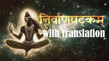I Discovered Inner Peace with Nirvana Shatkam (English Translation)