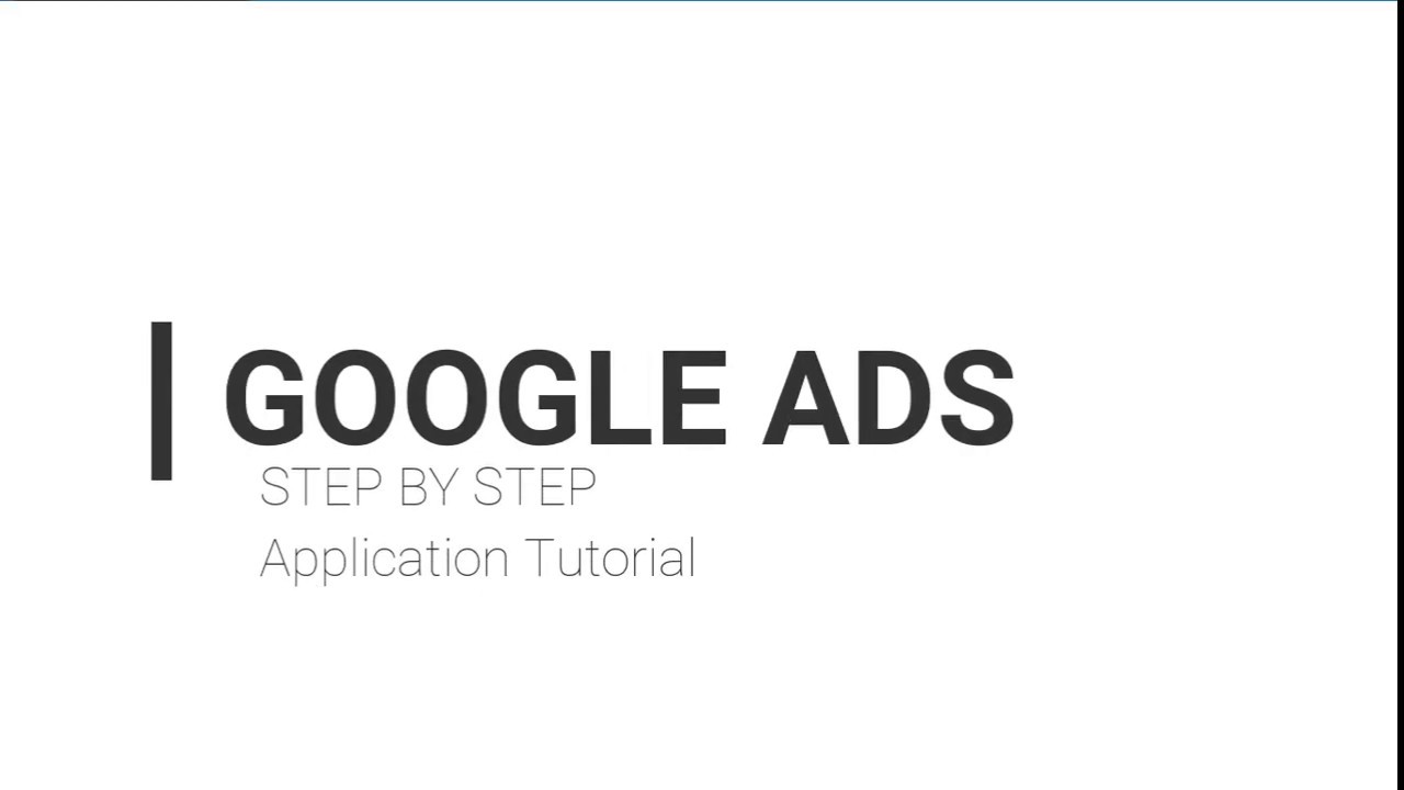 Google Ads Tutorial For Beginners 2020 - Create Your First Ad Step By ...