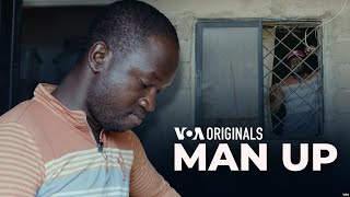 Man Up I VOA Africa