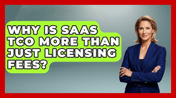 Why Is SaaS TCO More Than Just Licensing Fees? - Legal And HR SaaS Stack