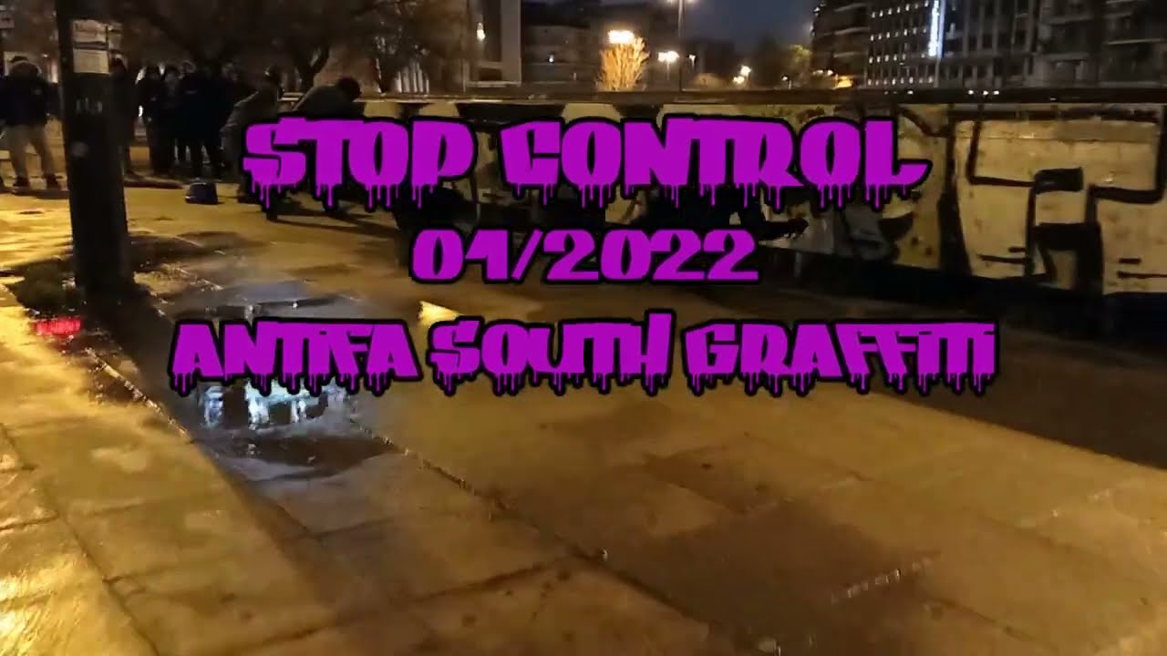 Stop Control // Graffiti από το Antifa South // 01.2022