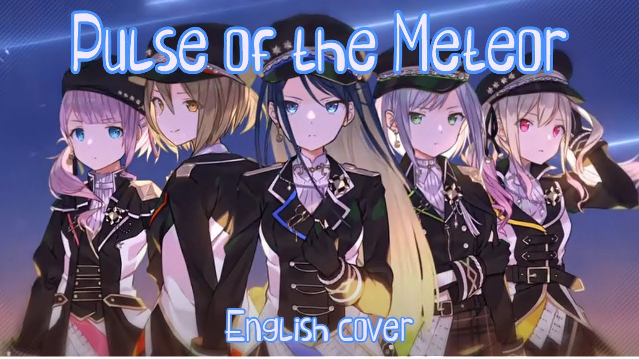 Pulse of the Meteor — English Cover [流星のパルス]