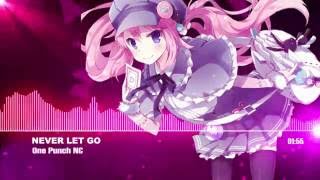 Nightcore - Never Let Go