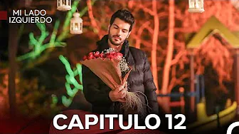 Mi Lado Izquierdo Episodio 12 (Doblado en Español) (EL FINAL)