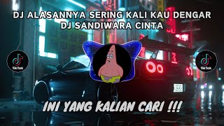 Download lagu DJ SERING KALI KU DENGAR ALASANNYA SERING KALI KAU UCAP - TREND MATA LASER SANDIWARA CINTA