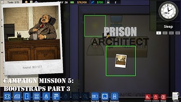 Prison Architect Campaign Mission 5 [Bootstraps] Part 3