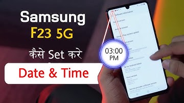 How to Change Date & Time in Samsung Galaxy F23 | Samsung F23 me Time Format Kaise Change Karen