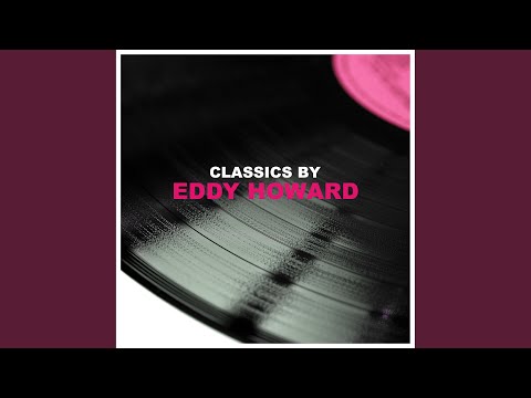 Eddy Howard - Never Never Never (Original Mix)