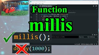 การใช้งาน Function millis เพื่อให้ไมโครคอนโทลเลอร์ทำงานได้หลาย ๆ งาน