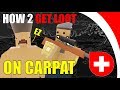 How to get loot on Carpat (Lootguide for good items)