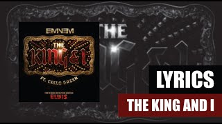 Eminem ft. CeeLo Green - "The King And I" (Lyrics) #shaqstyle