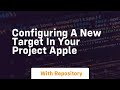 configuring a new target in your project apple