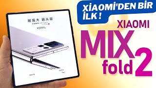 XİAOMİ'DEN BİR İLK ! Xiaomi MİX FOLD 2 Ön İnceleme ve Fiyatı /İNANILMAZ🤯