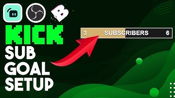 How to setup a Subscriber goal on Kick using Botrix (OBS/Streamlabs)