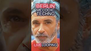 Live Looping Mastery: Insane Deep Melodic Techno in Berlin #berlin #livelooping #melodictechno