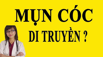 [ Thực Hư ] Mụn Cóc Có Di Truyền Không | Lê Ngọc