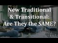 New traditional and transitional  are they the same