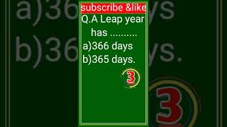 Leap year has.......