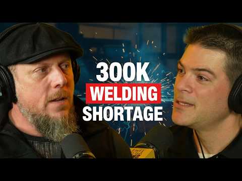 300,000 Welders Short And It's Getting Worse