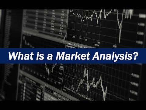 market analysis คือ  New Update  What is a Market Analysis?
