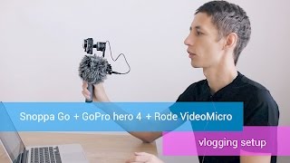 Snoppa Go + GoPro hero 4 + Rode VideoMicro (3 axis gimbal + gopro + external microphone ) Snoppa Go + GoPro hero 4 + Rode VideoMicro (3 axis gimbal + gopro + external microphone )