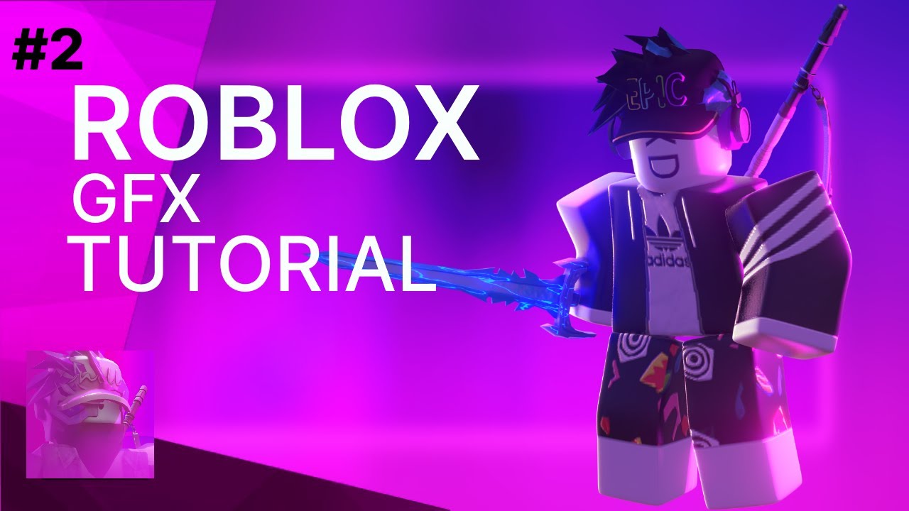 Xp8fteohn4w Dm - how to make a roblox gfx easy 2020