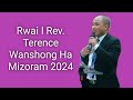 Rwai i rev terence wanshong ha mizoram 2024