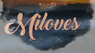 King Badger - Miloves (OTW SAYO) (Lyrics)