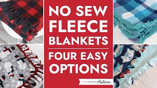 No Sew Fleece Blankets