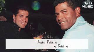 Declarao De Amor   Joo Paulo U0026 Daniel 