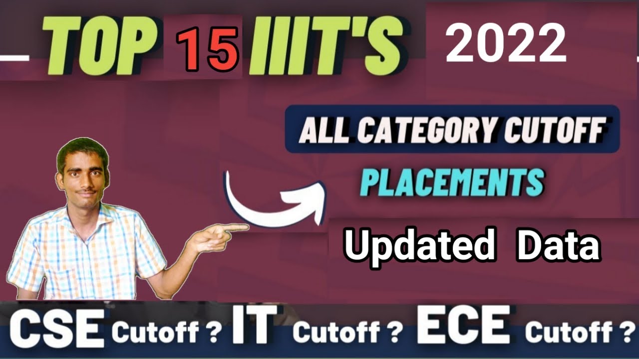 TOP 15 IIITS Cutoff 2022 | Jossa Counselling 2022 | 