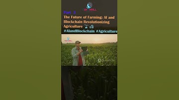 The Future of Farming: AI and Blockchain Revolutionizing Agriculture 🌱🚜 #AIandBlockchain PART 3