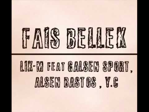 15.FAIS BELLEC - LIK-M FEAT GALSEN SPORT,ALSEN BASTOS & YC