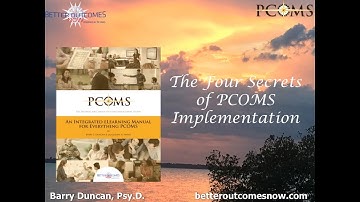 Four Secrets of PCOMS Implementation