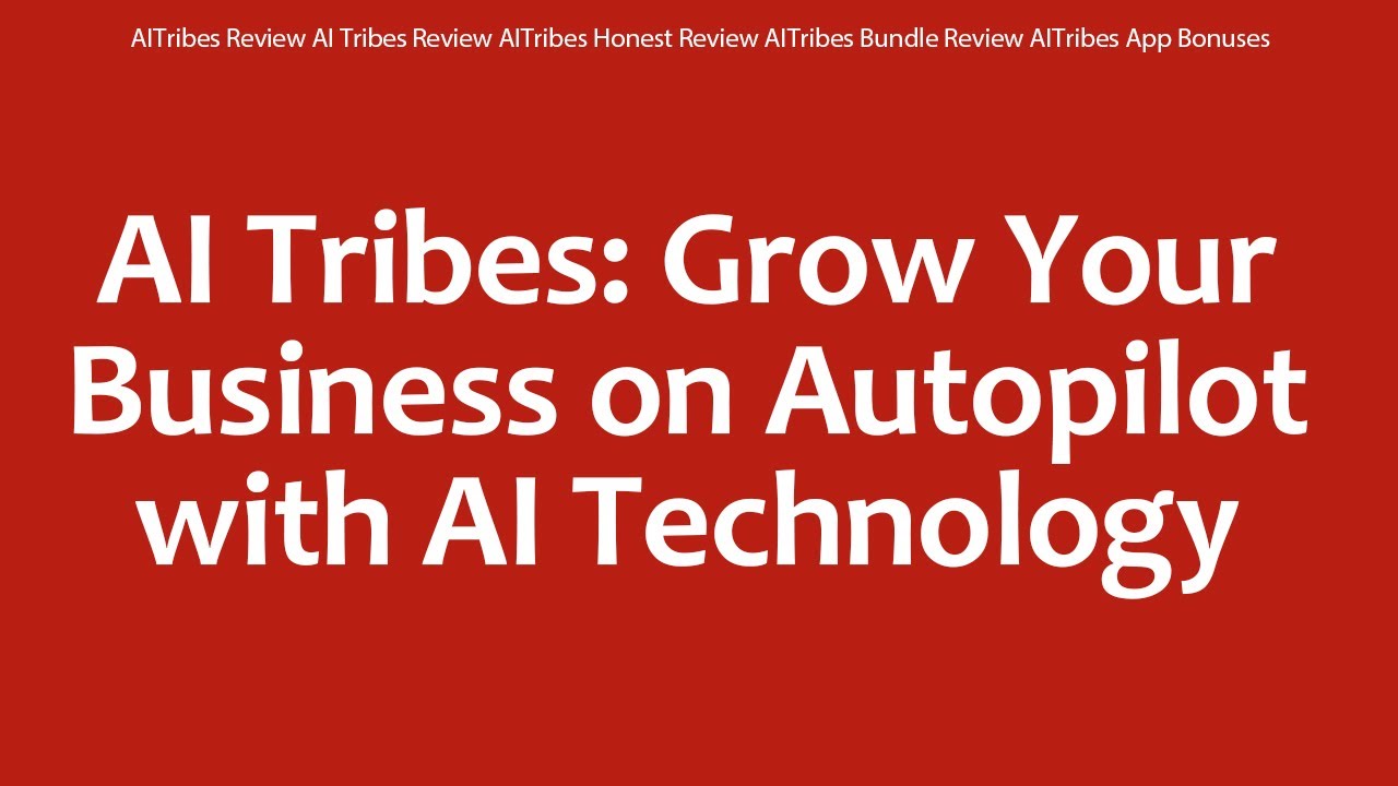 AITribes Review AI Tribes Review AITribes Honest Review AITribes Bundle Review AITribes App Bonuses