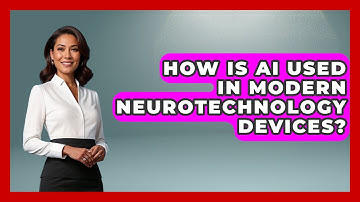 How Is AI Used in Modern Neurotechnology Devices? | Neurotech Insight Pro News