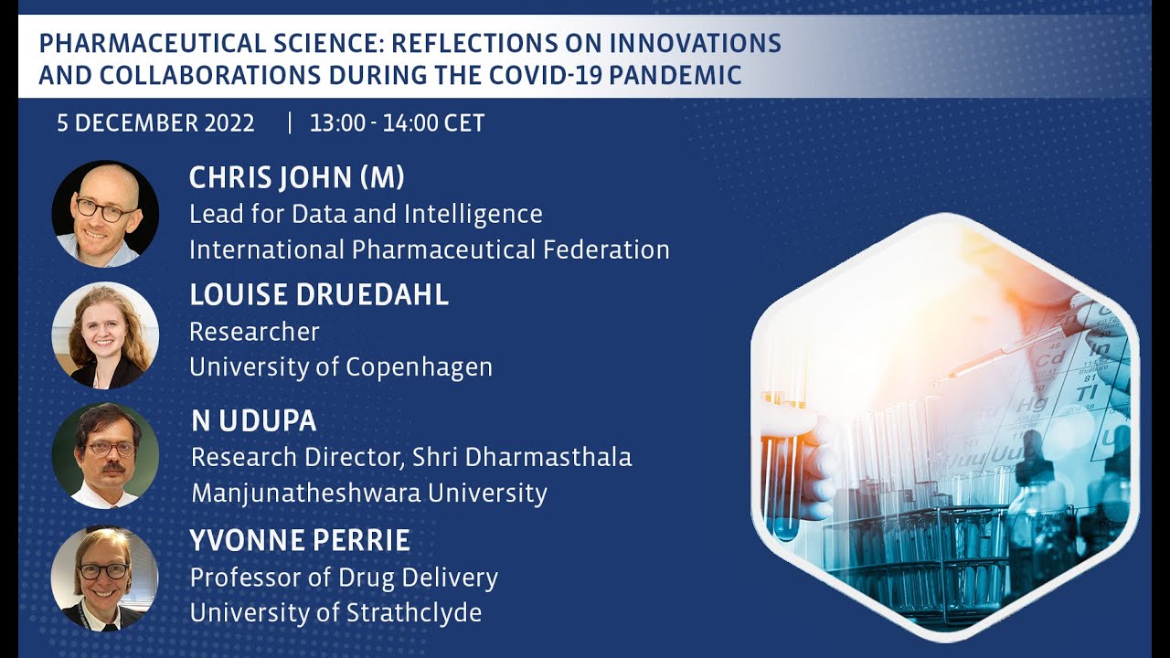 Pharmaceutical Science: reflections on innovations and collaborations during the COVID-19 pandemic