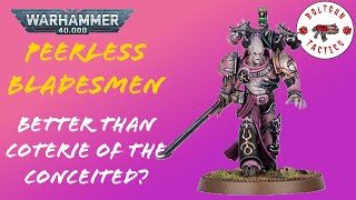 Peerless Bladesmen Better Than Coterie Of The Conceited